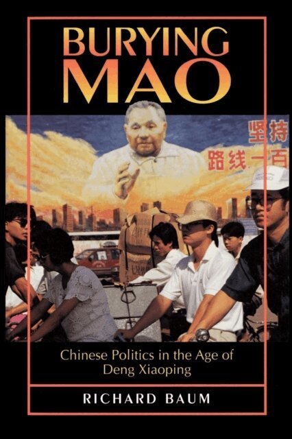 Richard Baum - Burying Mao, E-bok