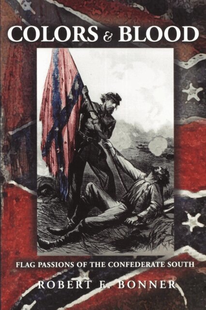 Robert E. Bonner - Colors and Blood, E-bok