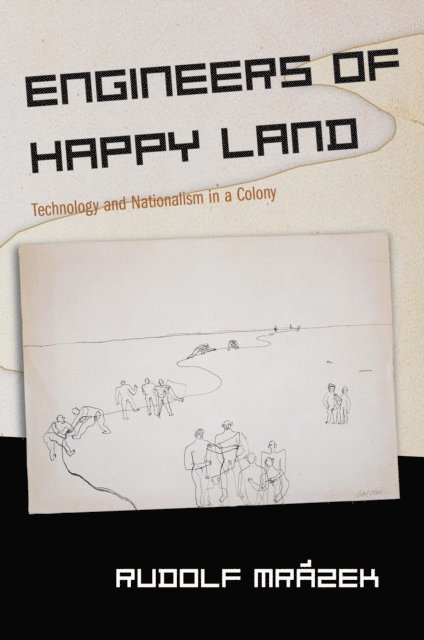 Rudolf Mrazek - Engineers of Happy Land, E-bok