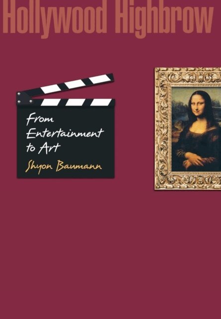 Shyon Baumann - Hollywood Highbrow, E-bok