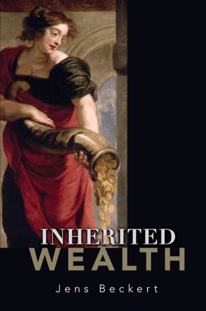 Jens Beckert - Inherited Wealth, E-bok