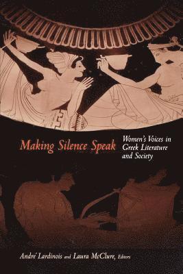 Laura McClure, Andre Lardinois - Making Silence Speak, E-bok