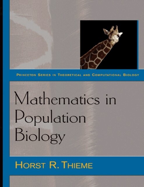 Horst R. Thieme - Mathematics in Population Biology, E-bok