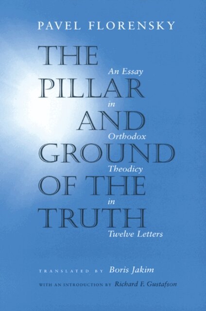 Pavel Florensky - Pillar and Ground of the Truth, E-bok