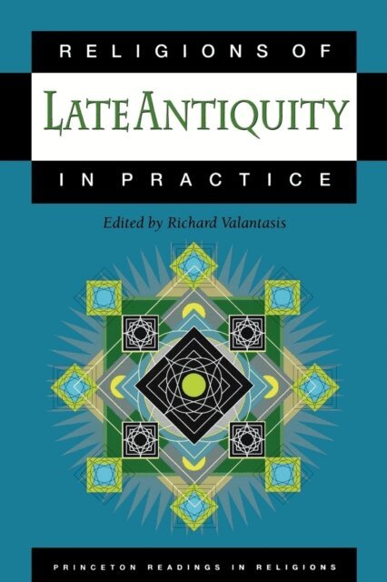 Richard Valantasis - Religions of Late Antiquity in Practice, E-bok