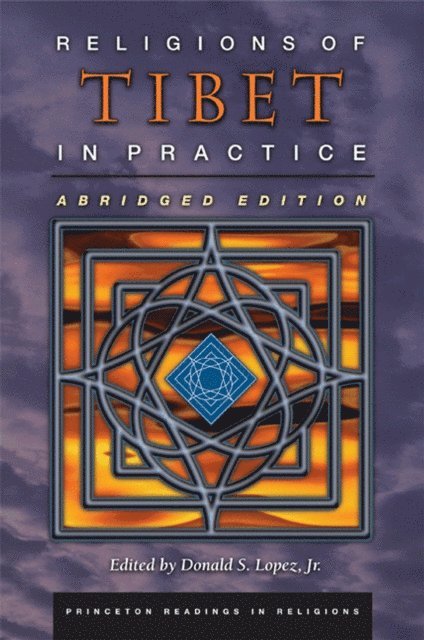 Jr. Donald S. Lopez - Religions of Tibet in Practice, E-bok