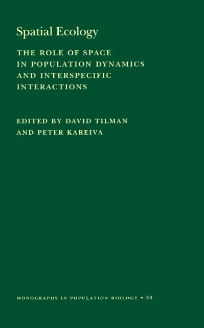 Peter Kareiva, David Tilman - Spatial Ecology, E-bok