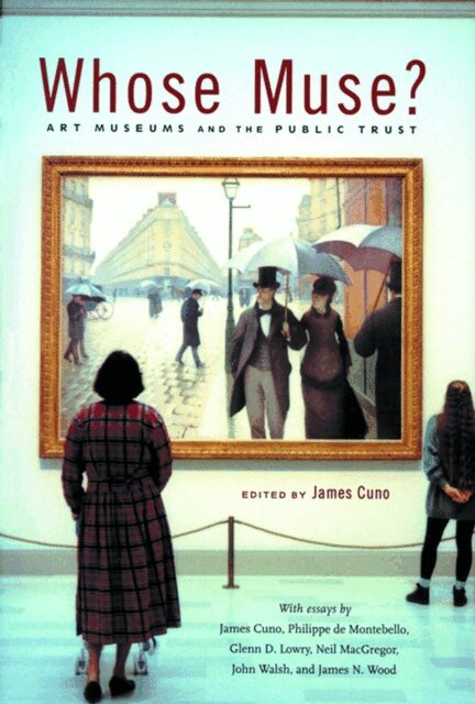 James Cuno - Whose Muse?, E-bok