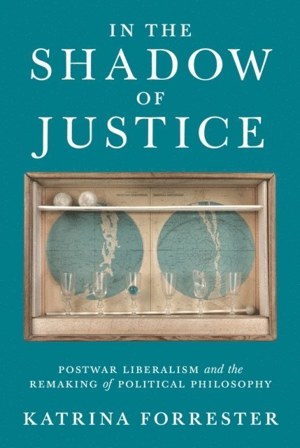 Katrina Forrester - In the Shadow of Justice, E-bok