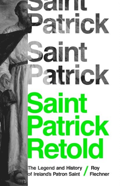 Roy Flechner - Saint Patrick Retold, E-bok