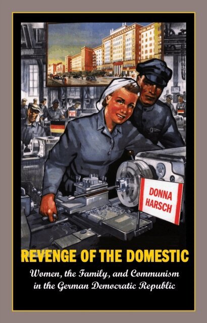 Donna Harsch - Revenge of the Domestic, E-bok