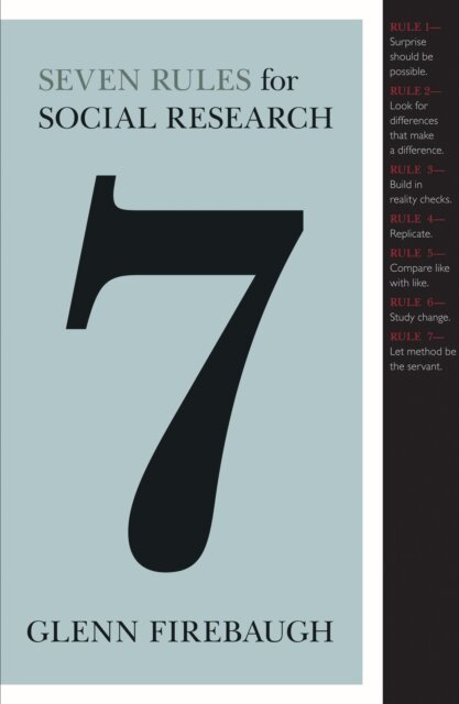Glenn Firebaugh - Seven Rules for Social Research, E-bok
