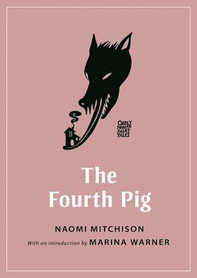 Fourth Pig av Naomi Mitchison