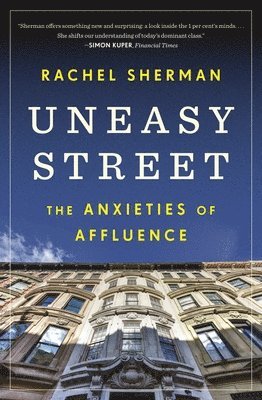 Rachel Sherman - Uneasy Street, Häftad
