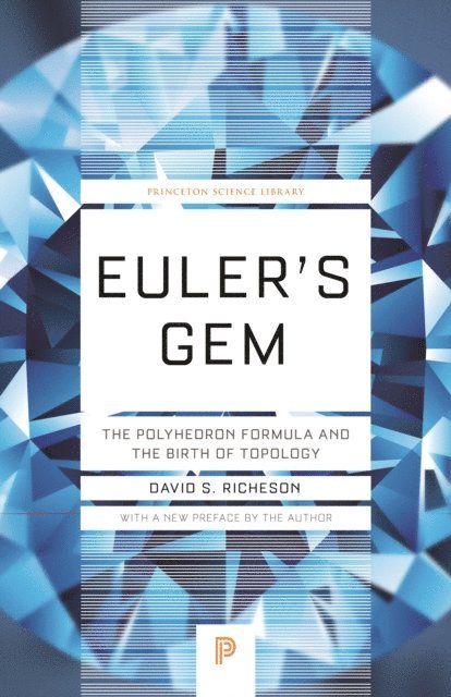 David S. Richeson - Euler's Gem, E-bok