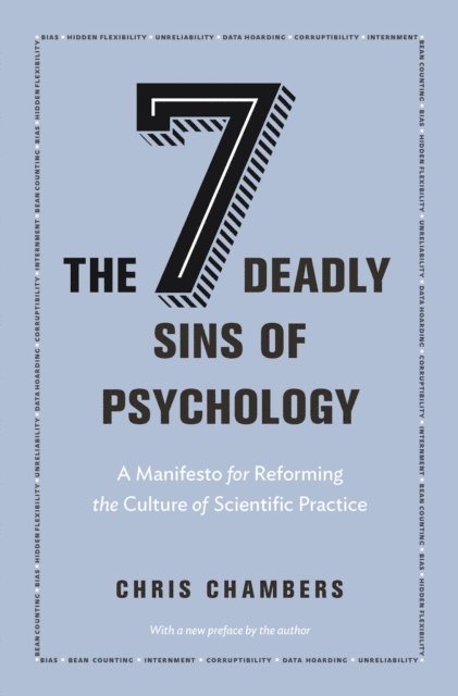 Chris Chambers - Seven Deadly Sins of Psychology, E-bok
