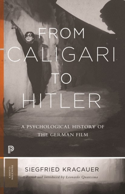 Siegfried Kracauer - From Caligari to Hitler, E-bok