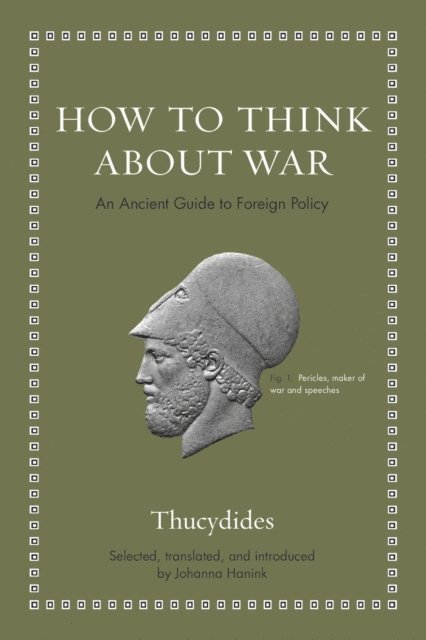 Thucydides - How to Think about War, E-bok