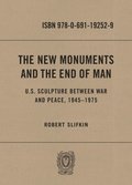 New Monuments and the End of Man