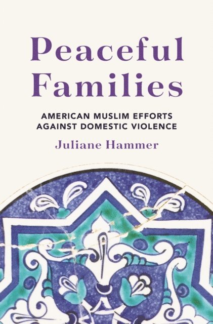 Juliane Hammer - Peaceful Families, E-bok