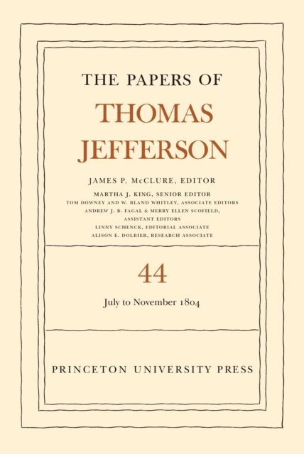 Thomas Jefferson, James P. McClure - Papers of Thomas Jefferson, Volume 44, E-bok