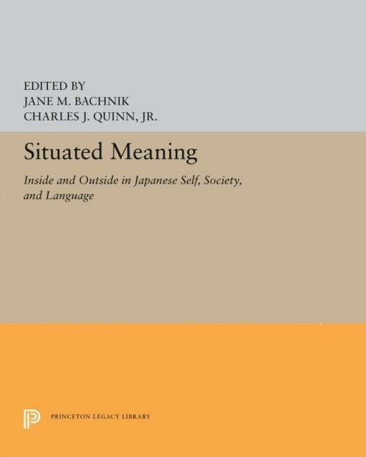 Charles J. Quinn Jr., Jane M. Bachnik - Situated Meaning, E-bok