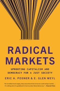 Radical Markets