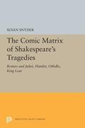 Comic Matrix of Shakespeare's Tragedies