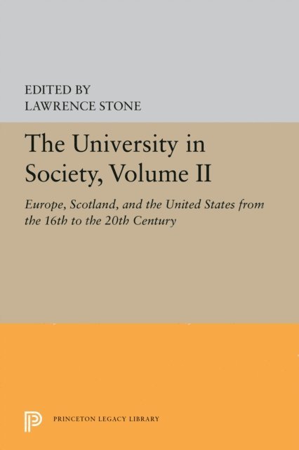 Lawrence Stone - University in Society, Volume II, E-bok