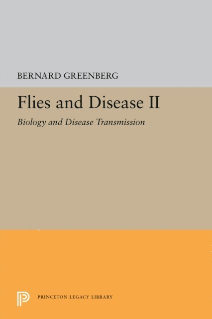 Bernard Greenberg - Flies and Disease, E-bok