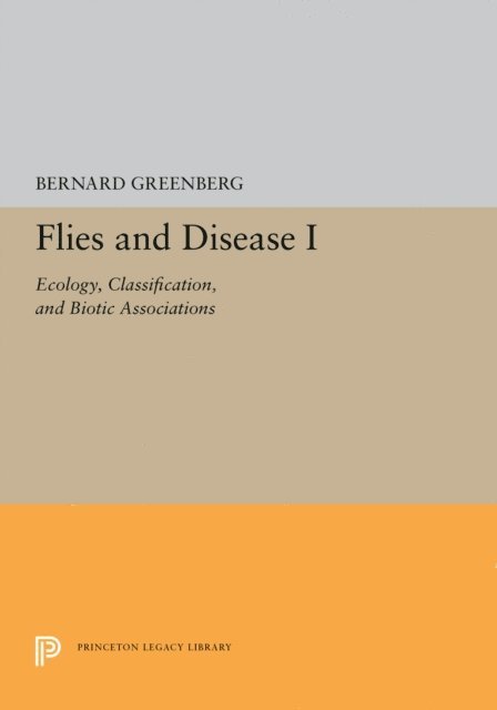 Bernard Greenberg - Flies and Disease, E-bok
