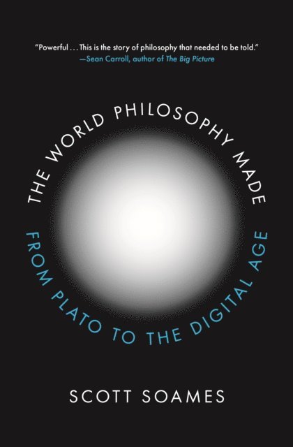 Scott Soames - World Philosophy Made, E-bok