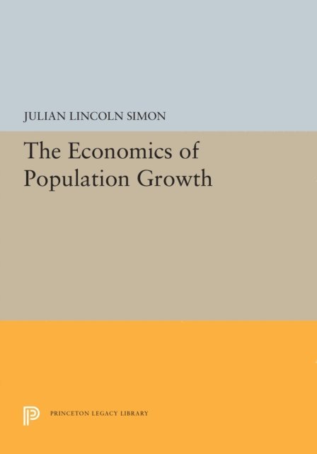 Julian Lincoln Simon - Economics of Population Growth, E-bok