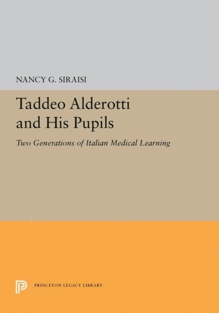 Nancy G. Siraisi - Taddeo Alderotti and His Pupils, E-bok