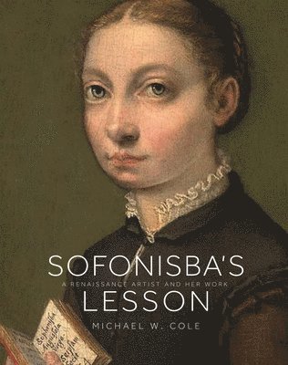 Michael W. Cole - Sofonisba's Lesson, Inbunden. Tillgänglighet: Tillfälligt slut