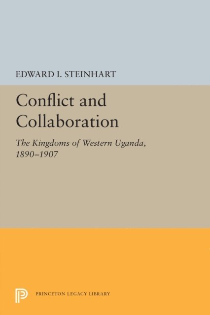 Edward I. Steinhart - Conflict and Collaboration, E-bok
