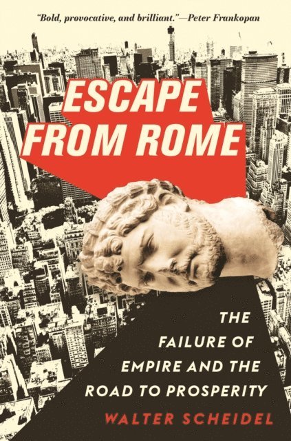 Walter Scheidel - Escape from Rome, E-bok