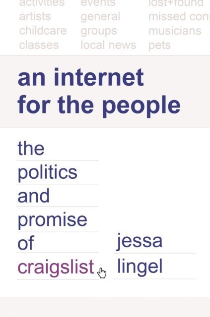 Jessa Lingel - Internet for the People, E-bok