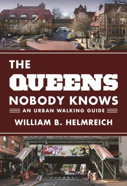 William B. Helmreich - Queens Nobody Knows, E-bok