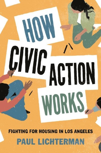 Paul Lichterman - How Civic Action Works, E-bok