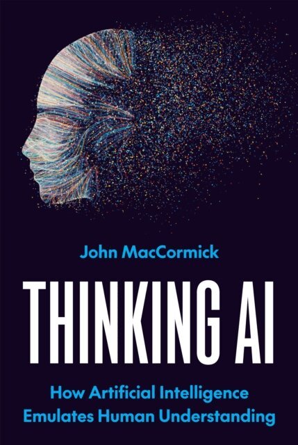 John MacCormick - Thinking AI, E-bok