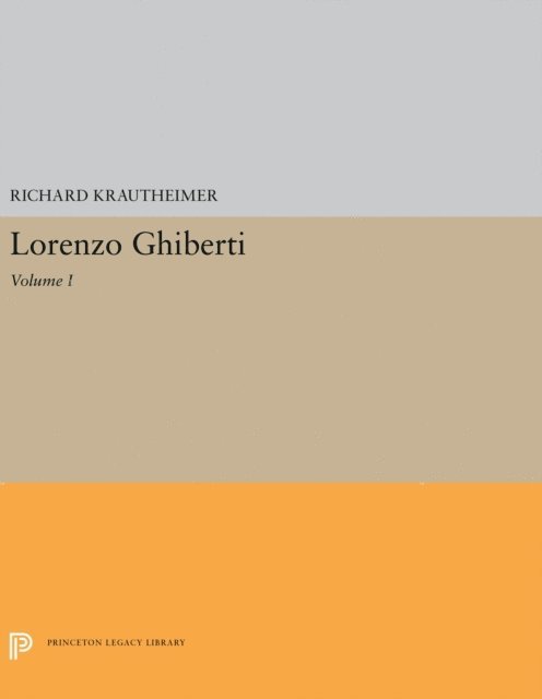 Richard Krautheimer - Lorenzo Ghiberti, E-bok