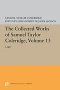 Collected Works of Samuel Taylor Coleridge, Volume 13