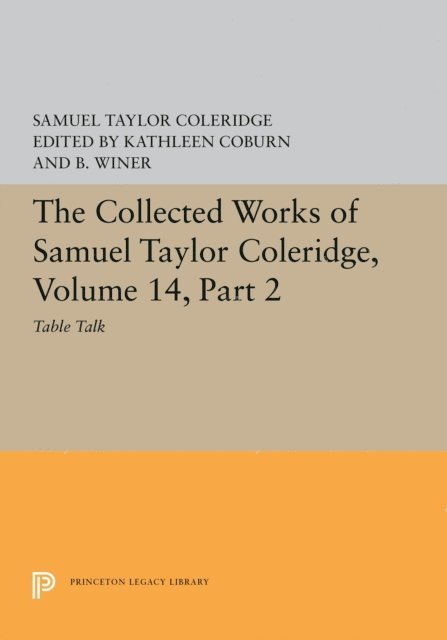 Samuel Taylor Coleridge - Collected Works of Samuel Taylor Coleridge, Volume 14, E-bok