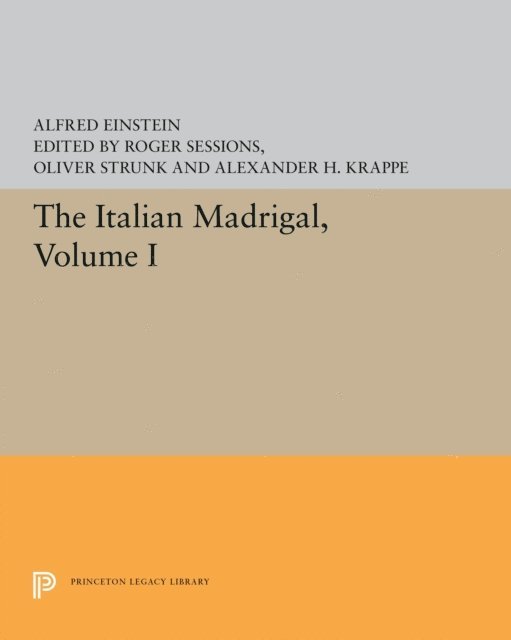 Alfred Einstein, Alexander H. Krappe, Oliver Strunk, Roger Sessions - Italian Madrigal, E-bok