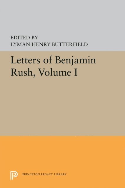Lyman Henry Butterfield - Letters of Benjamin Rush, E-bok
