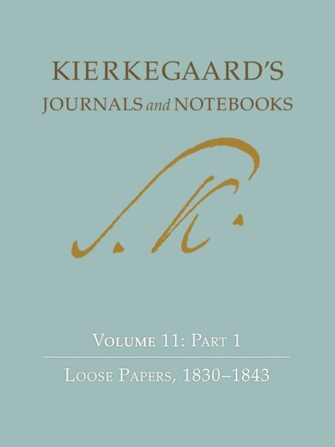 Soren Kierkegaard, David D. Possen, Bruce H. Kirmmse, Alastair Hannay, Niels Jorgen Cappelorn - Kierkegaard's Journals and Notebooks, Volume 11, Part 1, E-bok