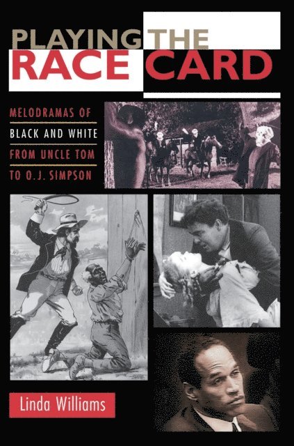 Linda Williams - Playing the Race Card, E-bok
