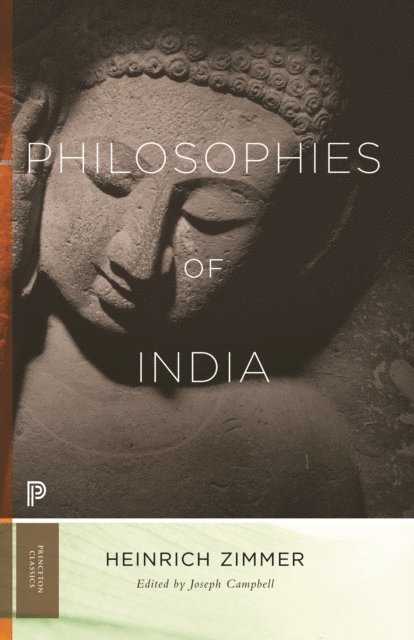 Heinrich Zimmer, Joseph Campbell - Philosophies of India, E-bok