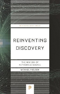 Michael Nielsen - Reinventing Discovery, Häftad